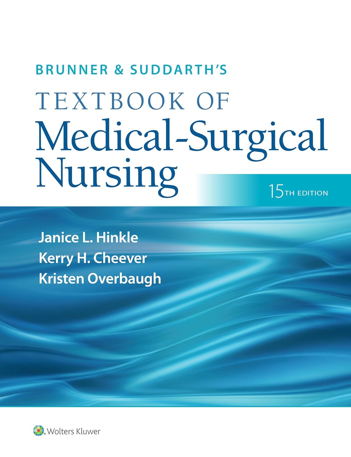 Brunner &amp; Suddarth's Textbook of Medical-Surgical Nursing